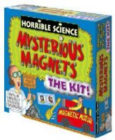 Horrible Science Mysterious Magnets
